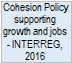 Cohesion Policy supporting growth and jobs - INTERREG, 2016