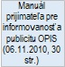 Manuál prijímateľa pre informovanosť a publicitu OPIS (06.11.2010, 30 str.) 