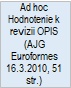 Ad hoc Hodnotenie k revízii OPIS (AJG Euroformes 16.3.2010, 51 str.)