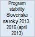 Program stability Slovenska na�roky 2013-2016 (apr�l 2013) 