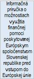 Informačná príručka o možnostiach využitia finančnej pomoci poskytovanej Európskym spoločenstvom Slovenskej republike pred vstupom do Európskej únie